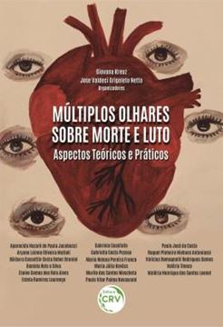 Imagem de MULTIPLOS OLHARES SOBRE MORTE E LUTO - ASPECTOS TEORICOS E PRATICOS