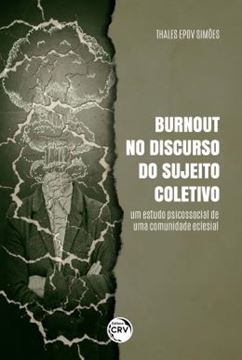 Imagem de BURNOUT NO DISCURSO DO SUJEITO COLETIVO