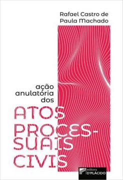 Imagem de ACAO ANULATORIA DOS ATOS PROCESSUAIS CIVIS