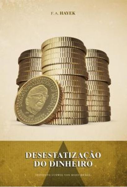 Picture of DESESTATIZACAO DO DINHEIRO