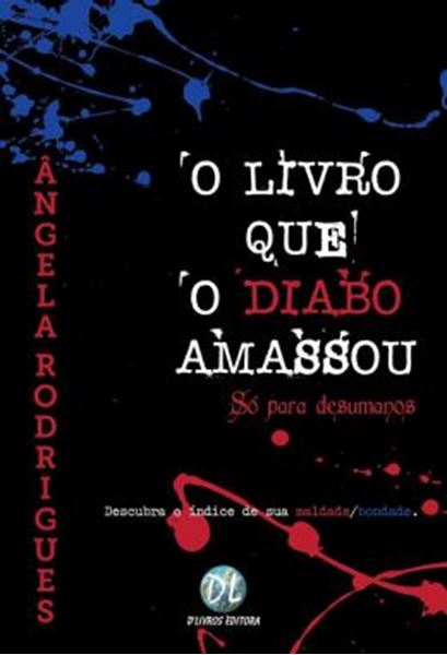 Picture of O LIVRO QUE O DIABO AMASSOU - SO PARA DESUMANOS