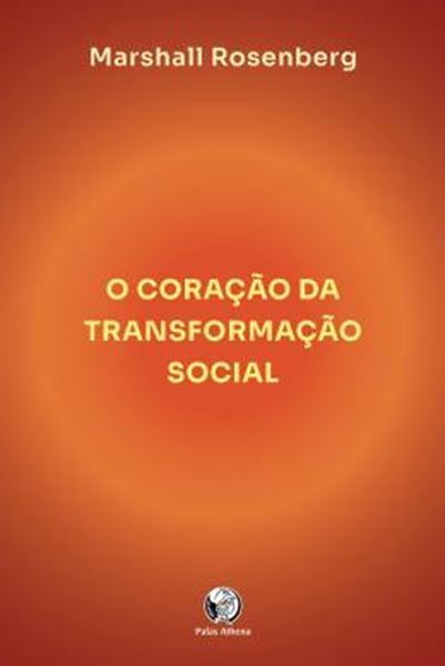 Picture of O CORACAO DA TRANSFORMACAO SOCIAL