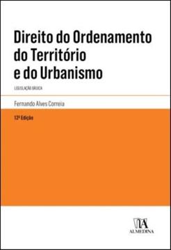 Imagem de DIREITO DO ORDENAMENTO DO TERRITORIO E DO URBANISMO - LEGISLACAO BASICA