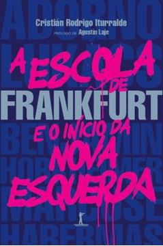 Imagem de ESCOLA DE FRANKFURT E O INICIO DA NOVA ESQUERDA