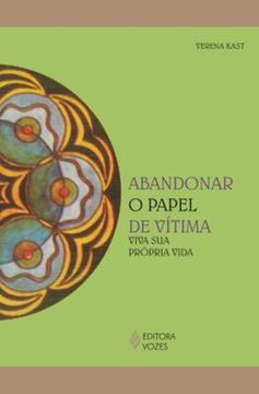 Imagem de ABANDONAR O PAPEL DE VITIMA