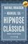 Imagem de MANUAL DA HIPNOSE CLASSICA