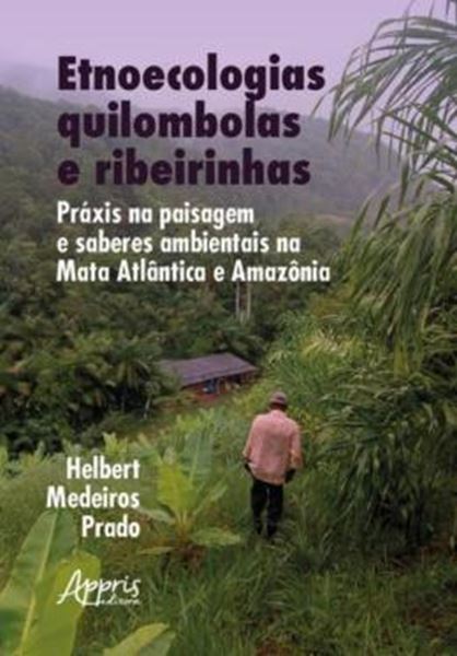 Picture of ETNOECOLOGIAS QUILOMBOLAS E RIBEIRINHAS