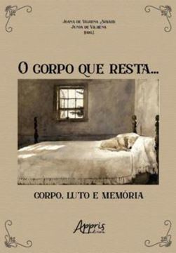 Imagem de O CORPO QUE RESTA...
