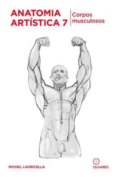 Picture of ANATOMIA ARTISTICA 7 - CORPOS MUSCULOSOS