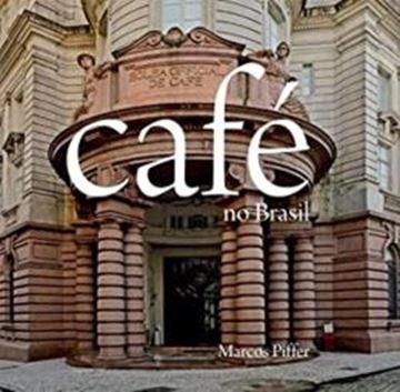 Imagem de CAFÉ NO BRASIL