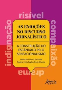 Imagem de AS EMOCOES NO DISCURSO JORNALISTICO