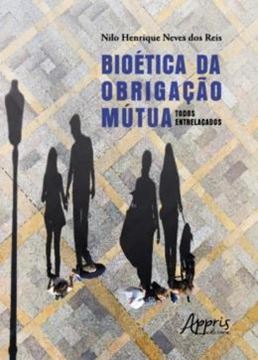 Imagem de BIOETICA DA OBRIGACAO MUTUA