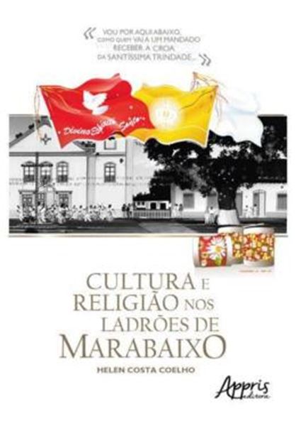 Picture of CULTURA E RELIGIAO NOS LADROES DE MARABAIXO