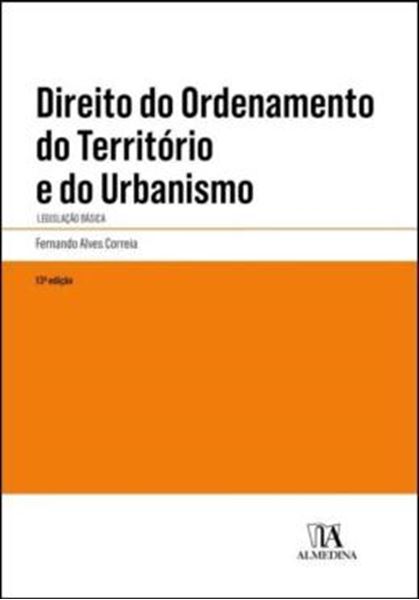 Picture of DIREITO DO ORDENAMENTO DO TERRITORIO E DO URBANISMO - LEGISLACAO BASICA