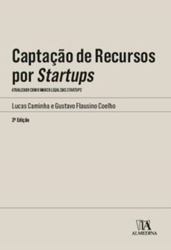 Imagem de CAPTACAO DE RECURSOS POR STARTUPS - ATUALIZADO COM O MARCO LEGAL DAS STARTUPS - 2ª ED