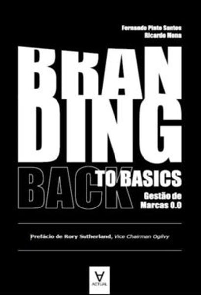 Picture of BRANDING BACK TO BASICS - GESTAO DE MARCAS 0.0