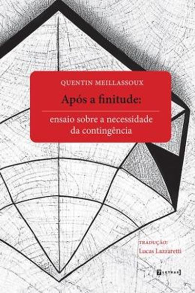 Picture of APOS A FINITUDE - ENSAIO SOBRE A NECESSIDADE DA CONTINGENCIA