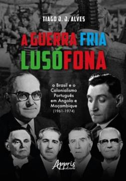 Imagem de A GUERRA FRIA LUSOFONA