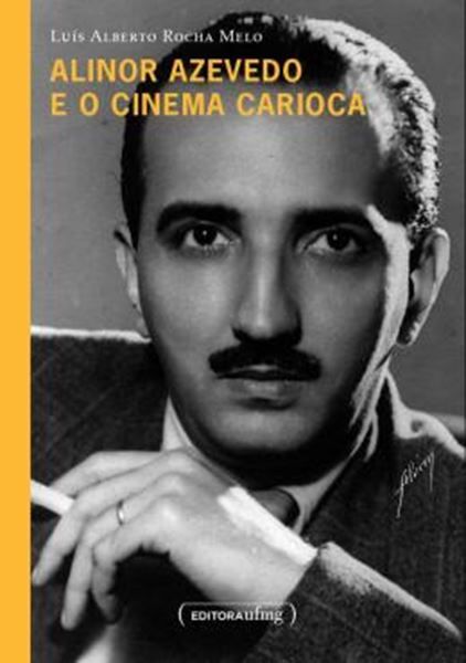 Picture of ALINOR AZEVEDO E O CINEMA CARIOCA