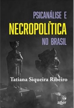Imagem de PSICANALISE E NECROPOLITICA NO BRASIL
