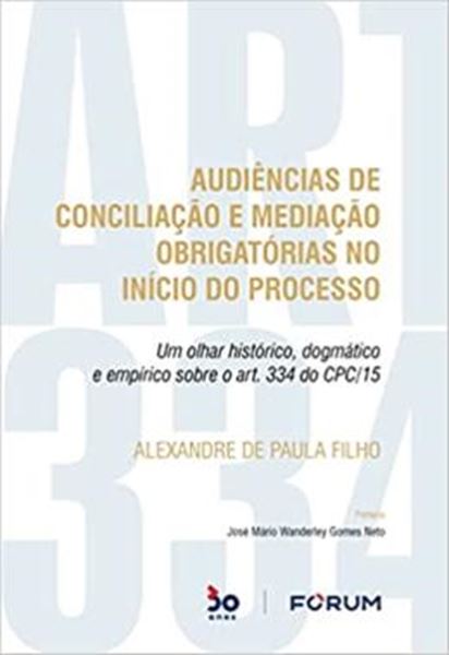 Picture of AUDIÊNCIAS DE CONCILIAÇÃO E MEDIAÇÃO OBRIGATÓRIAS NO INICIO DO PROCESSO
