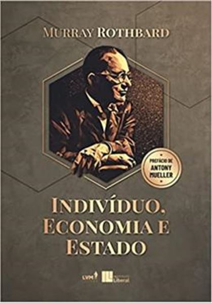Picture of INDIVÍDUO, ECONOMIA E ESTADO