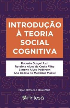 Imagem de INTRODUCAO A TEORIA SOCIAL COGNITIVA - 2ª ED
