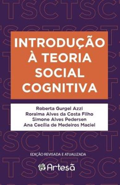 Picture of INTRODUCAO A TEORIA SOCIAL COGNITIVA - 2ª ED