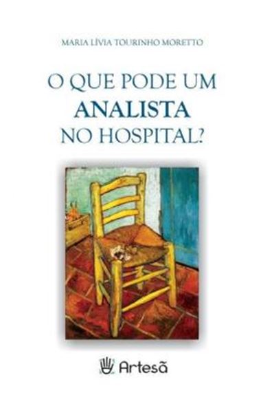 Picture of O QUE PODE UM ANALISTA NO HOSPITAL? - 3ª ED