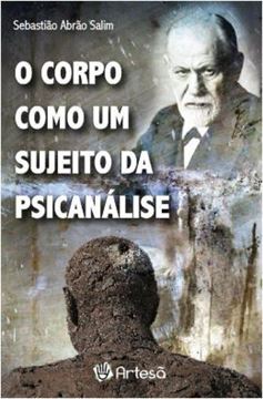 Imagem de O CORPO COMO UM SUJEITO DA PSICANALISE