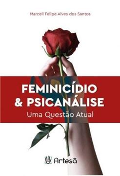 Imagem de FEMINICIDIO & PSICANALISE - UMA QUESTAO ATUAL