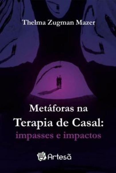 Picture of METÁFORAS NA TERAPIA DE CASAL - IMPASSES E IMPACTOS