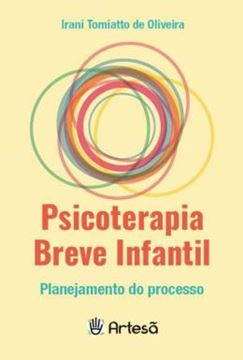 Imagem de PSICOTERAPIA BREVE INFANTIL - PLANEJAMENTO DO PROCESSO - 3ª ED
