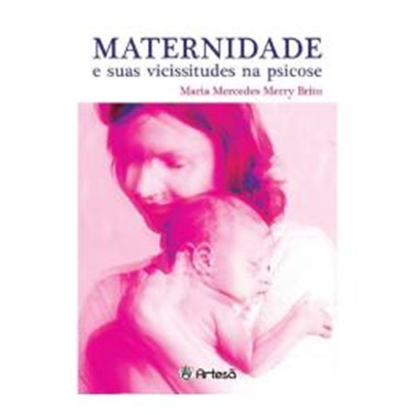 Picture of MATERNIDADE E SUAS VICISSITUDES NA PSICOSE