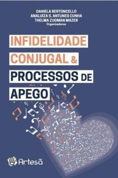 Imagem de INFIDELIDADE CONJUGAL E PROCESSOS DE APEGO