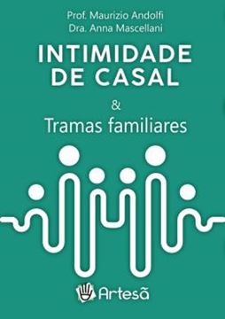 Imagem de INTIMIDADE DE CASAL E TRAMAS FAMILIARES