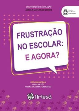Imagem de FRUSTRACAO NO ESCOLAR - E AGORA?