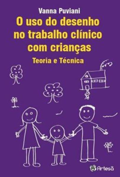 Picture of O USO DO DESENHO NO TRABALLHO CLINICO COM CRIANCAS: TEORIA E TECNICA - 2ª ED