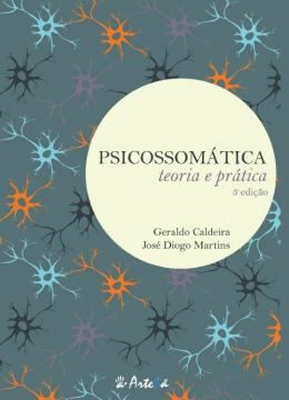 Imagem de PSICOSSOMATICA: TEORIA E PRATICA - 3ªED