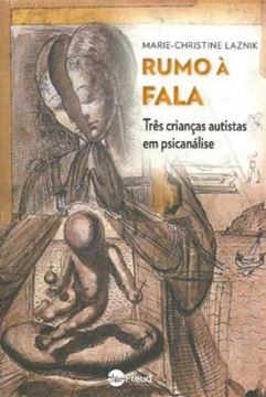 Imagem de RUMO A FALA - TRES CRIANCAS AUTISTAS EM PSICANALISE
