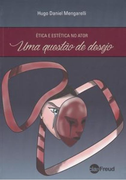 Picture of ETICA E ESTETICA NO ATOR - UMA QUESTAO DE DESEJO