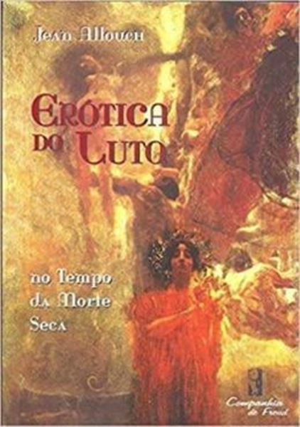 Picture of EROTICA DE LUTO - NO TEMPO DA MORTE SECA