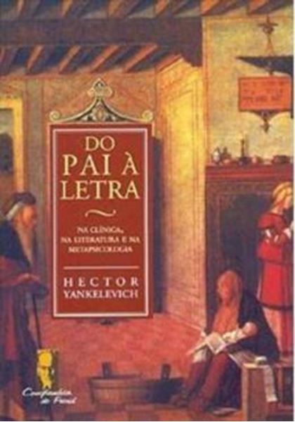 Picture of DO PAI A LETRA - NA CLINICA, NA LITERATURA E NA METAPSICOLOGIA