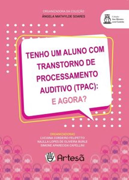 Picture of TENHO UM ALUNO COM TRANSTORNO DE PROCESSAMENTO AUDITIVO TPAC - E AGORA?