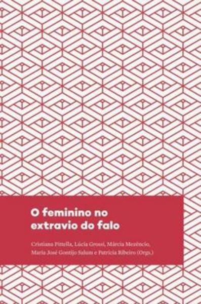 Picture of O FEMININO NO EXTRAVIO DO FALO