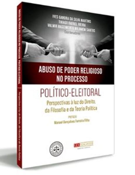 Picture of ABUSO DO PODER RELIGIOSO NO PROCESSO POLITICO ELEITORAL 1ªED