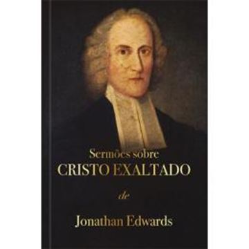 Imagem de SERMOES SOBRE CRISTO EXALTADO