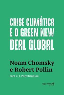 Imagem de CRISE CLIMATICA E O GREEN NEW DEAL GLOBAL - A ECONOMIA POLITICA PARA SALVAR O PLANETA
