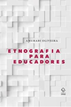 Imagem de ETNOGRAFIA PARA EDUCADORES