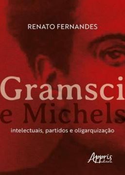Imagem de GRAMSCI E MICHELS
